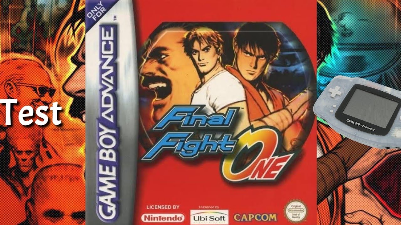 Test éclaté -  Final fight one  ( gameboy advance ) Nettoyage au karcher !