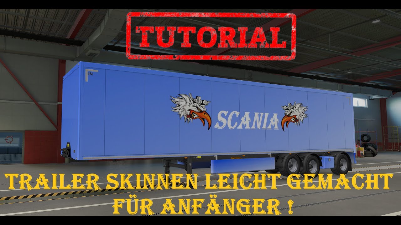 Trailer skinnen leicht gemacht für Anfänger !