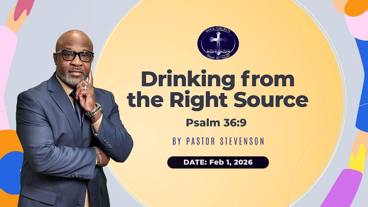 Drinking From the Right Source - Psalm 36:9
