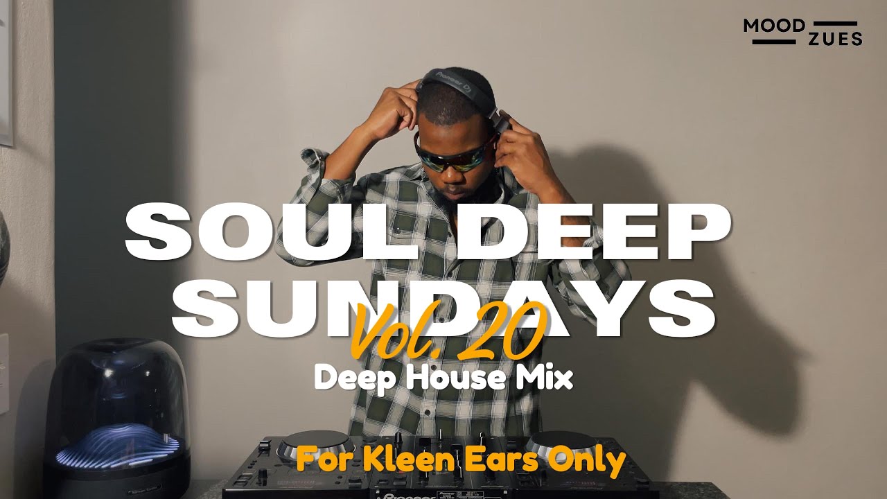 SDS Vol. 20 | Soul Deep Sundays | Deep House Mix | South Africa | 2026 | For Kleen Ears Only