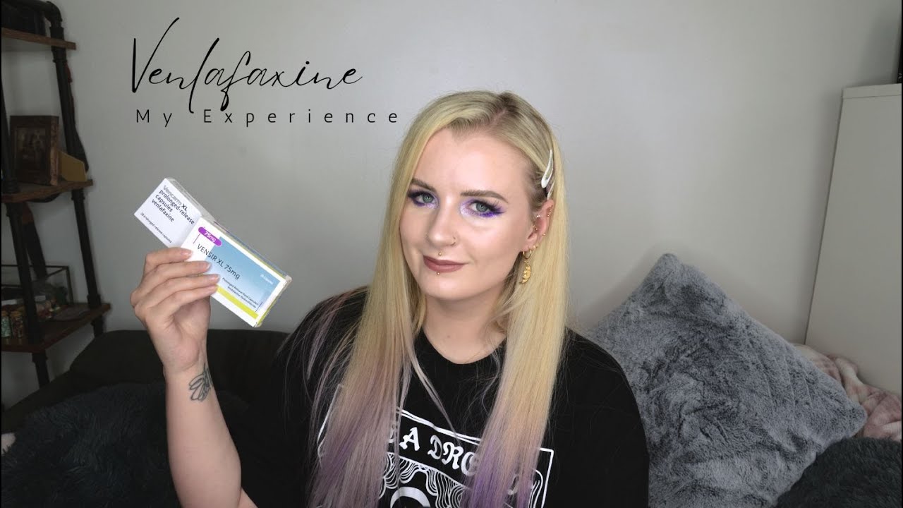 Venlafaxine/ Effexor | My Experience