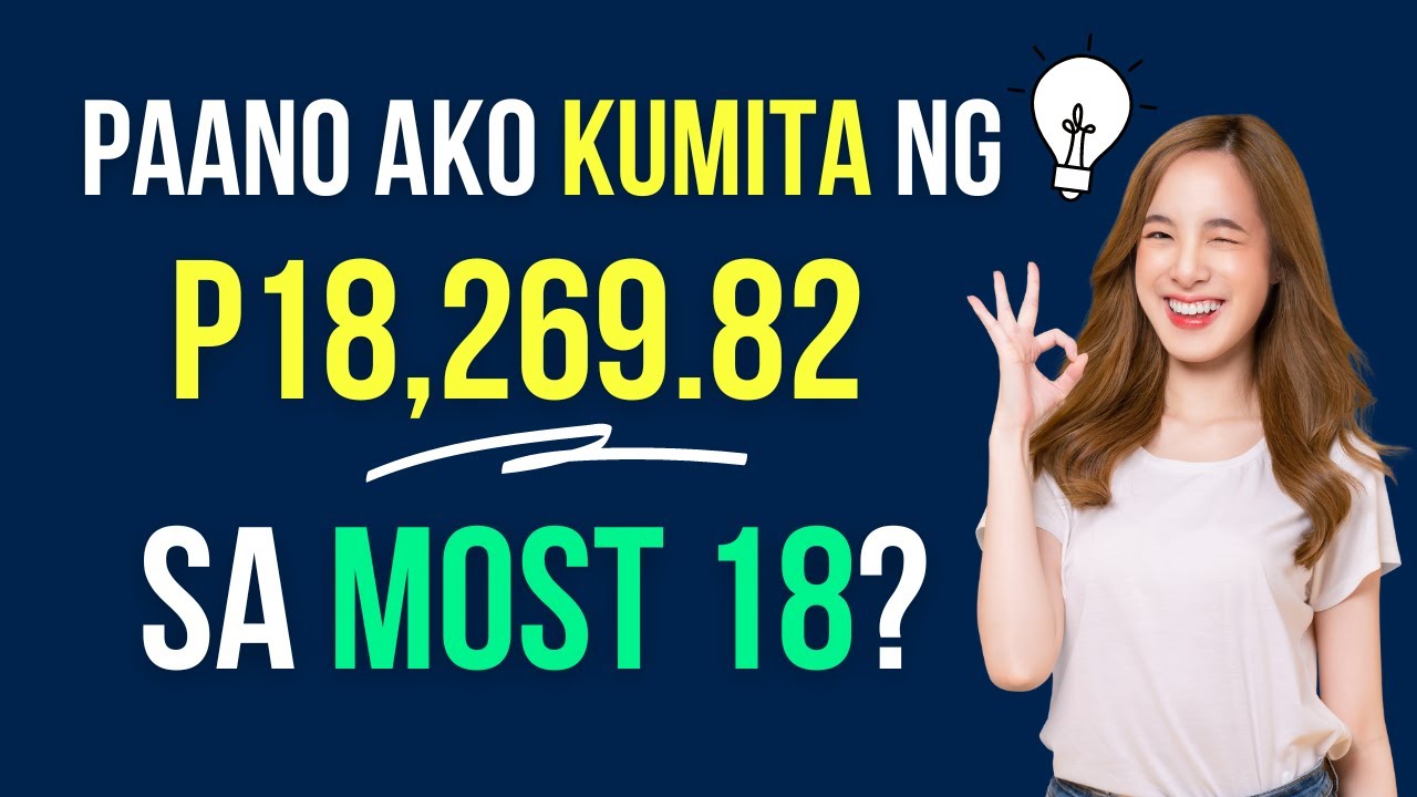 Paano Ako Kumita ng P18,269.82 sa MOST 18? 👍🔑💡