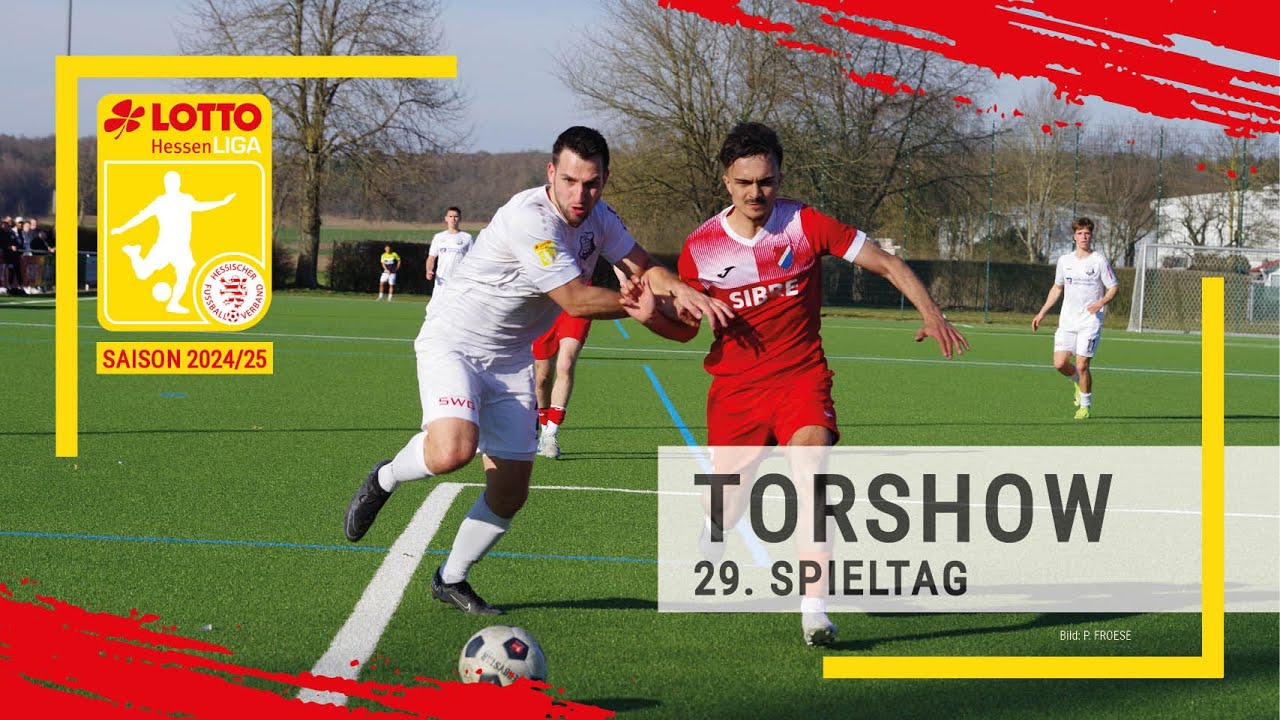 Torshow 29. Spieltag LOTTO Hessenliga 2024/25