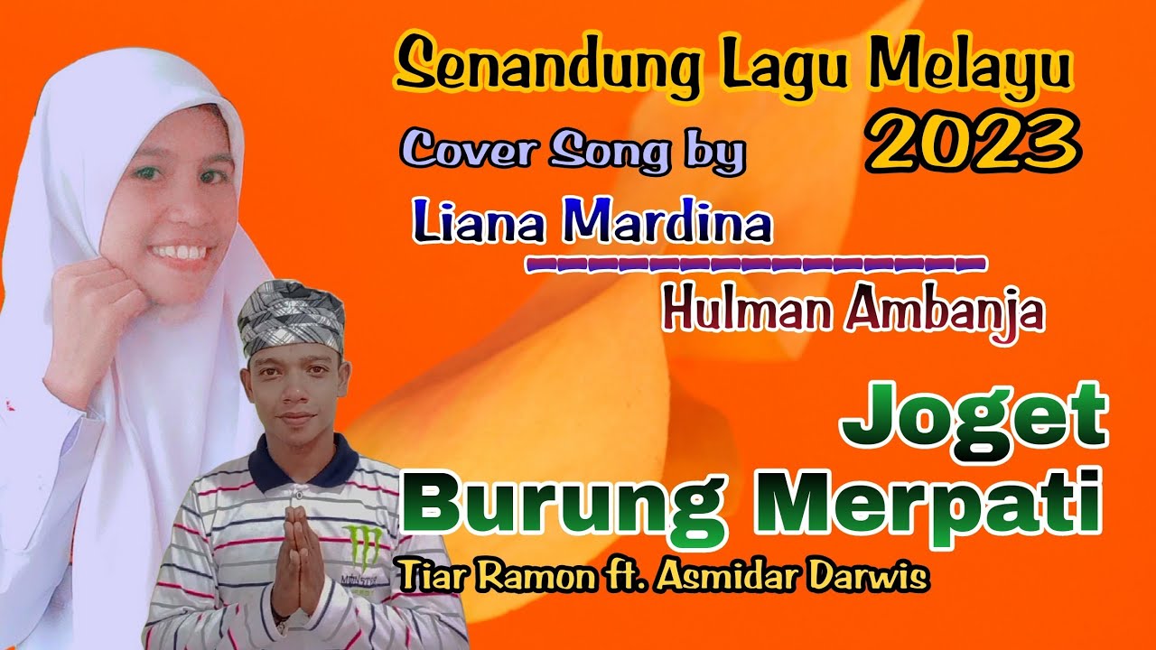 Joget Burung Merpati - Tiar R.  & Asmidar Darwis (Cover Hulman Ambanja & Liana Mardina)
