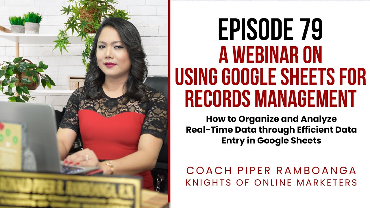 Episode 79: Webinar on Using Google Sheets for Records Management (November 26, 2024)