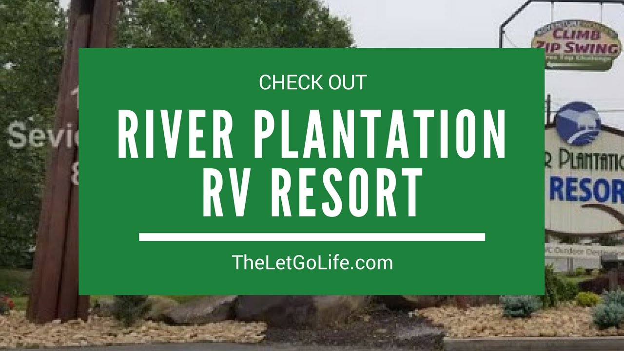 TechnoRV Reviews River Plantation RV Resort in Sevierville, Tennessee