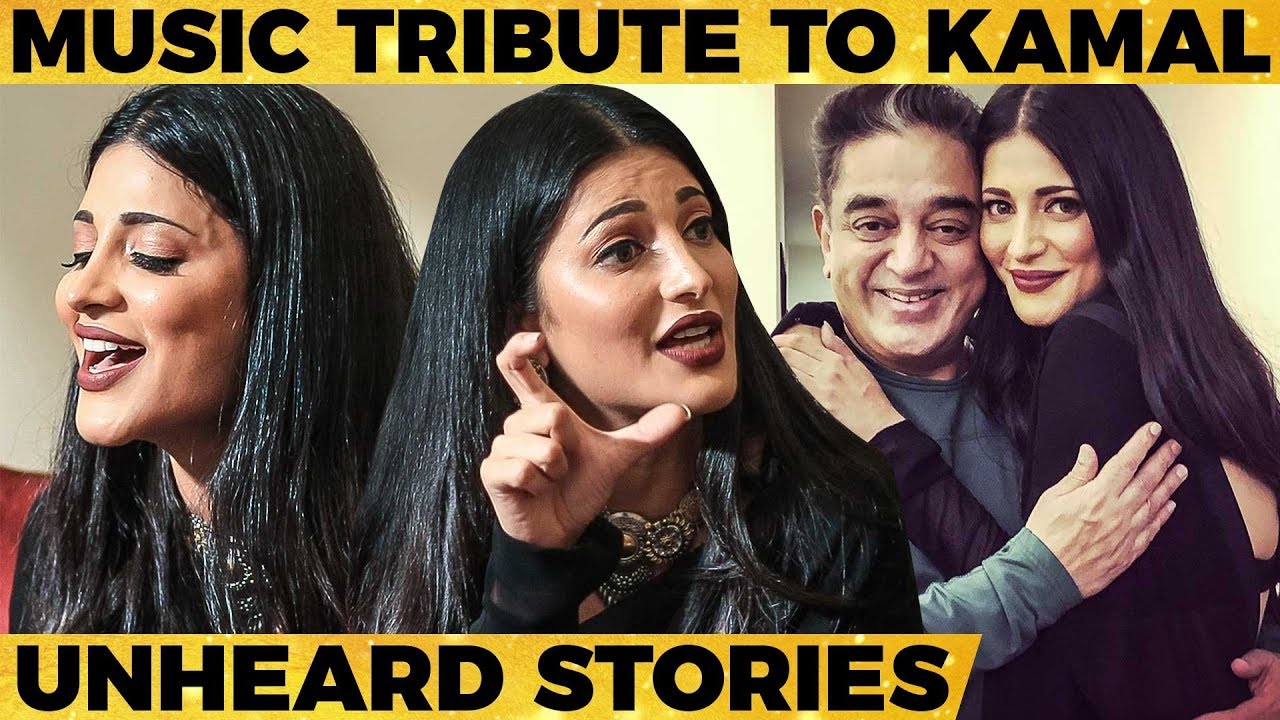 Kamal's Shocking Accident, Controversies, Political Entry & more- Shruti Reveals Unheard Stories |MY