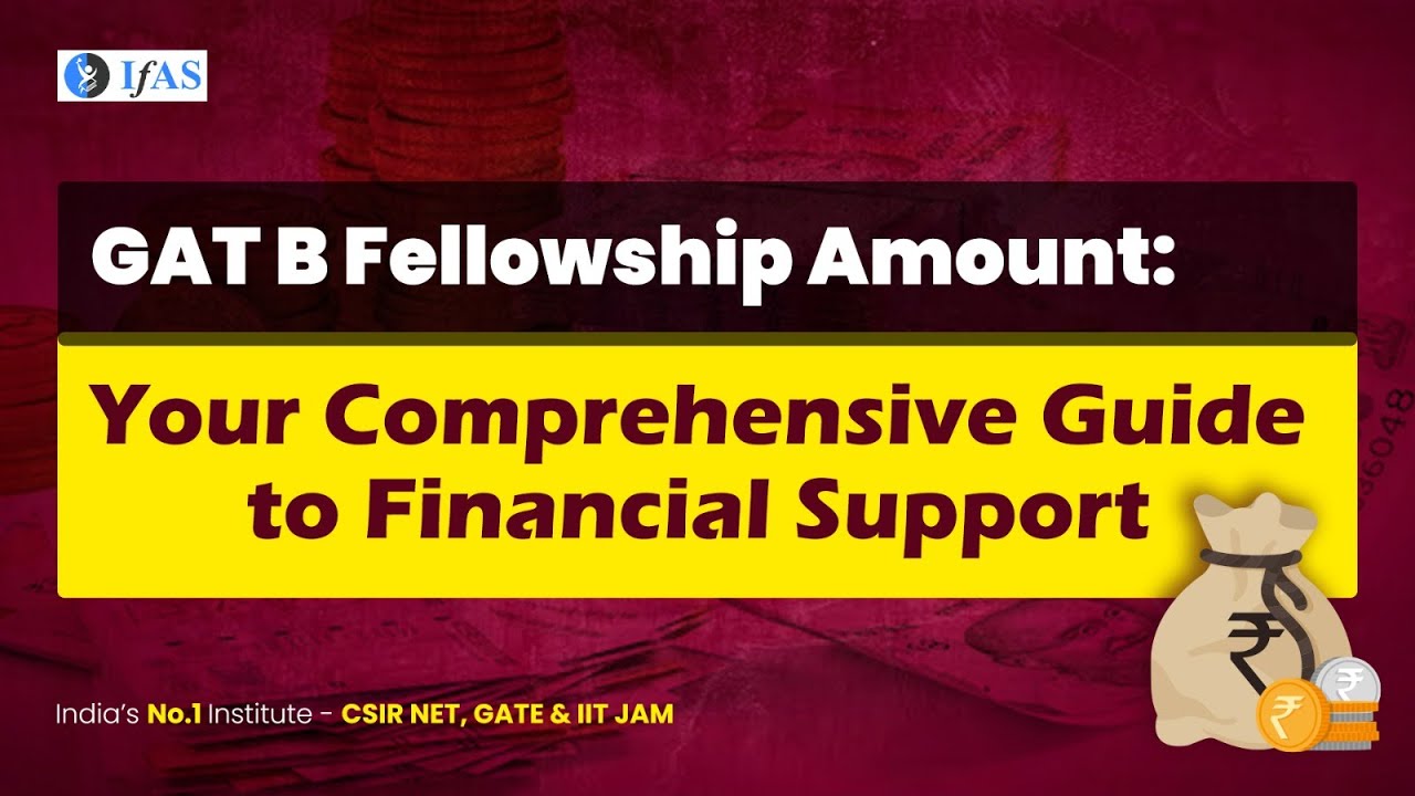 GAT B Fellowship Amount: 💲💸 Your Comprehensive Guide to Financial Support 💲💸