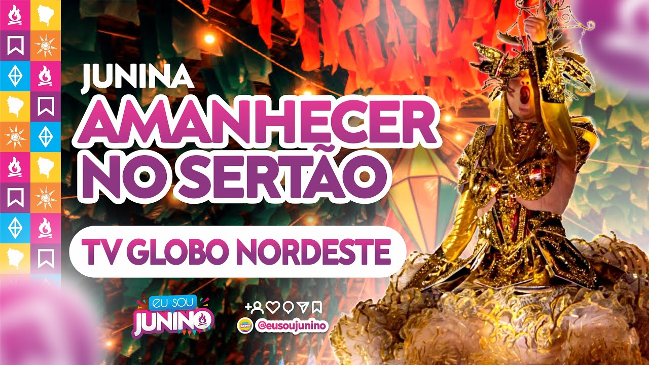 Amanhecer no Sertão 2025 - Globo Nordeste