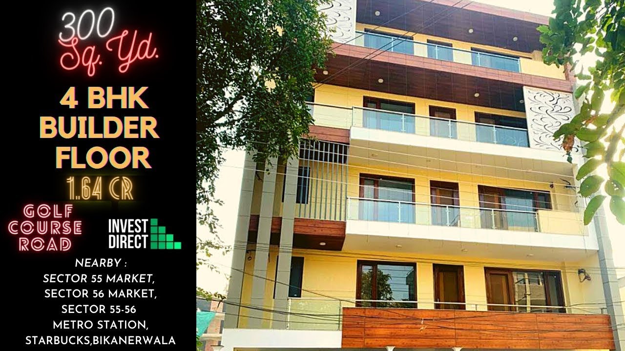 300 Sq. Yd. 4 BHK BUILDER FLOOR IN GURGAON ON GOLF COURSE ROAD @1.64 Cr