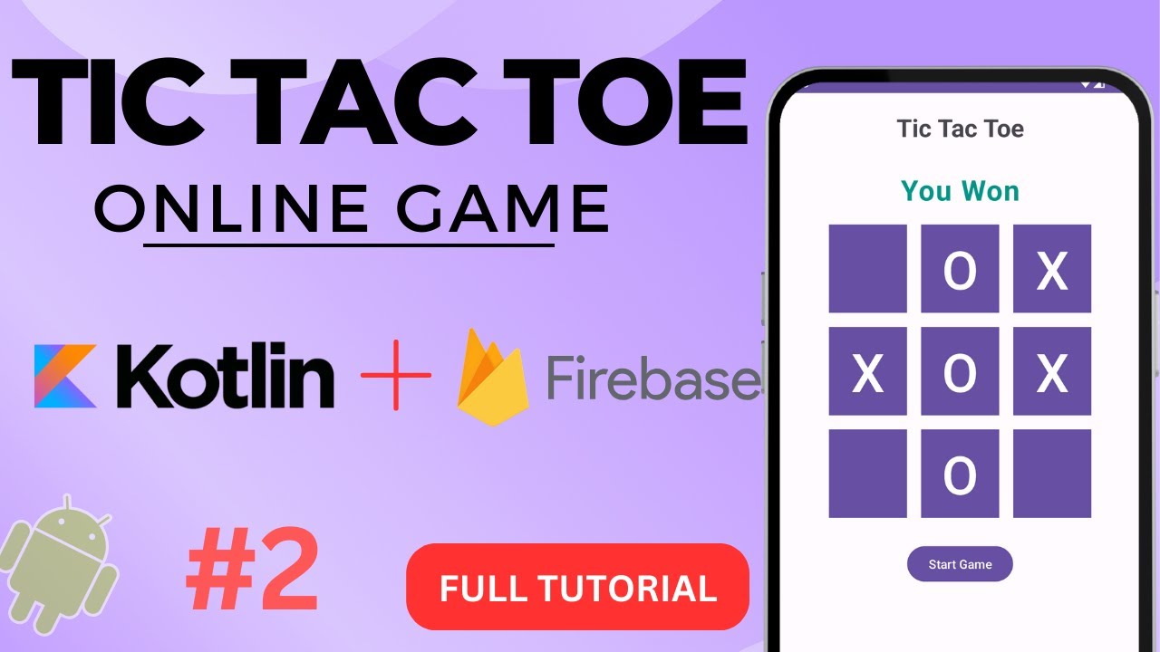#2 Tic Tac Toe Multiplayer | Firebase | Kotlin | Full Tutorial