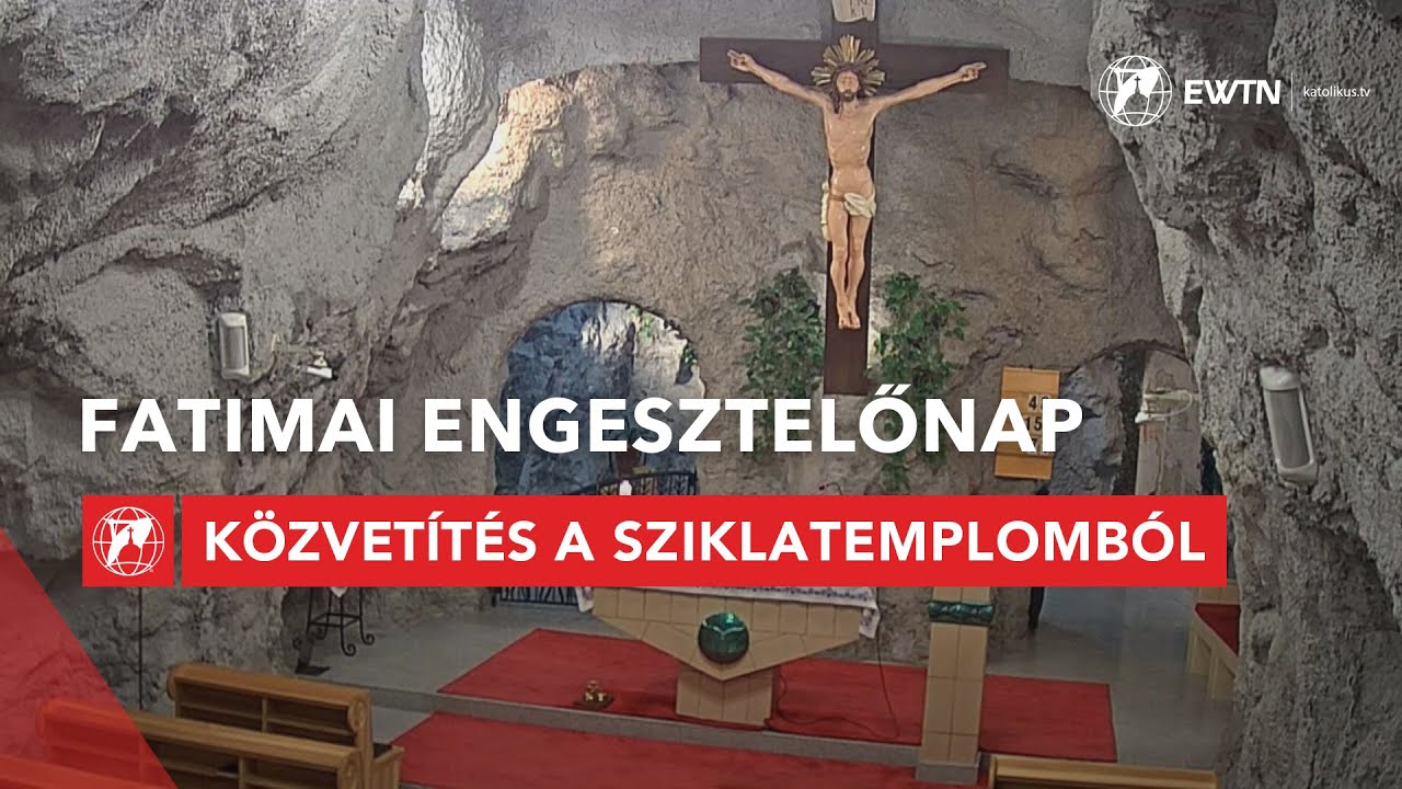 Fatimai engesztelőnap - közvetítés a Sziklatemplomból 2024.10.13.