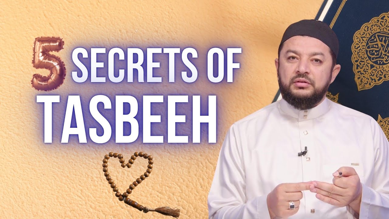 5 Tasbeeh Secrets For Every Muslim | Samih Jad
