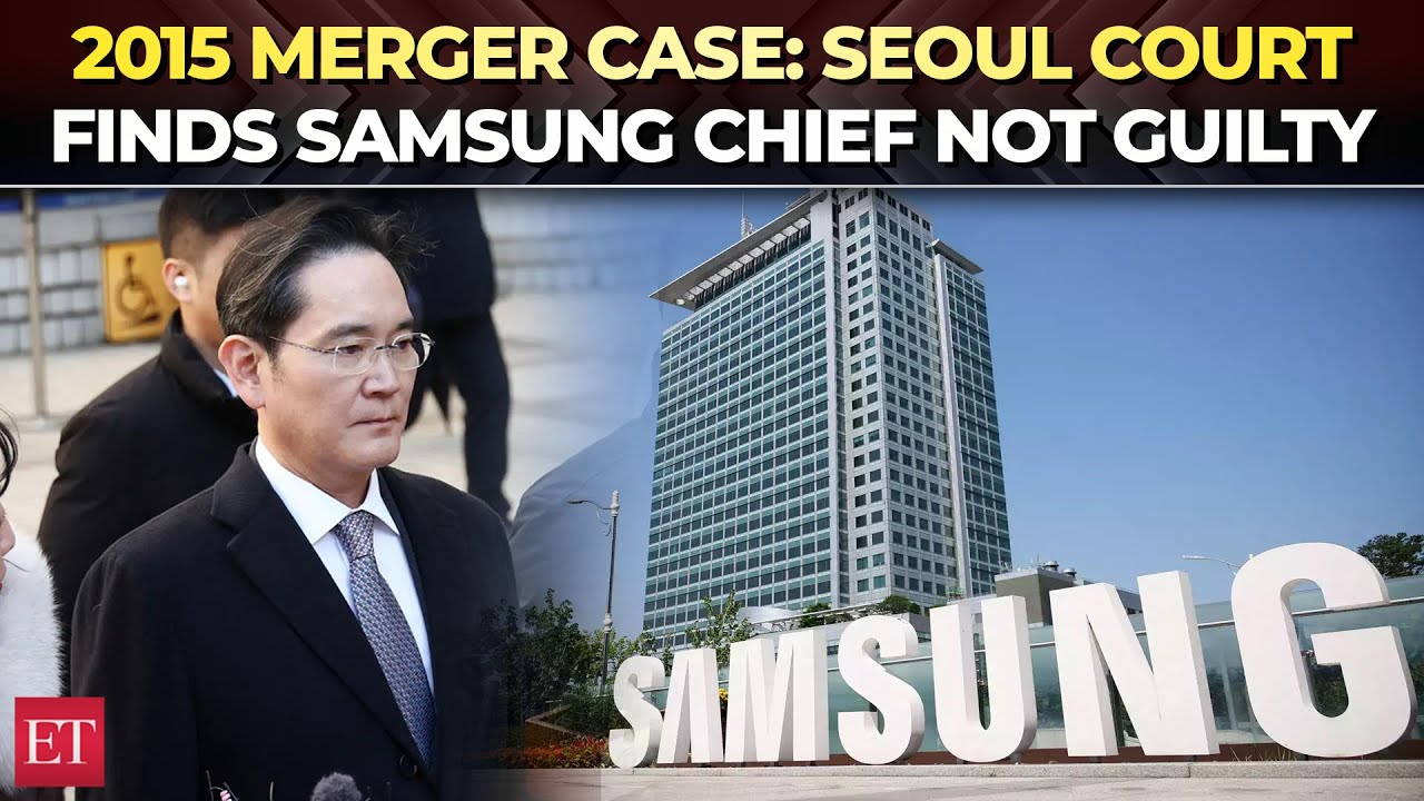 Samsung Chief Jay Y Lee cleared of charges in merger case by Seoul court