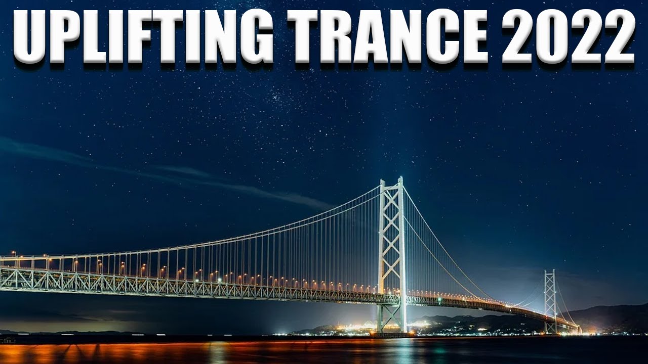 Uplifting Trance 2022 ✅✅