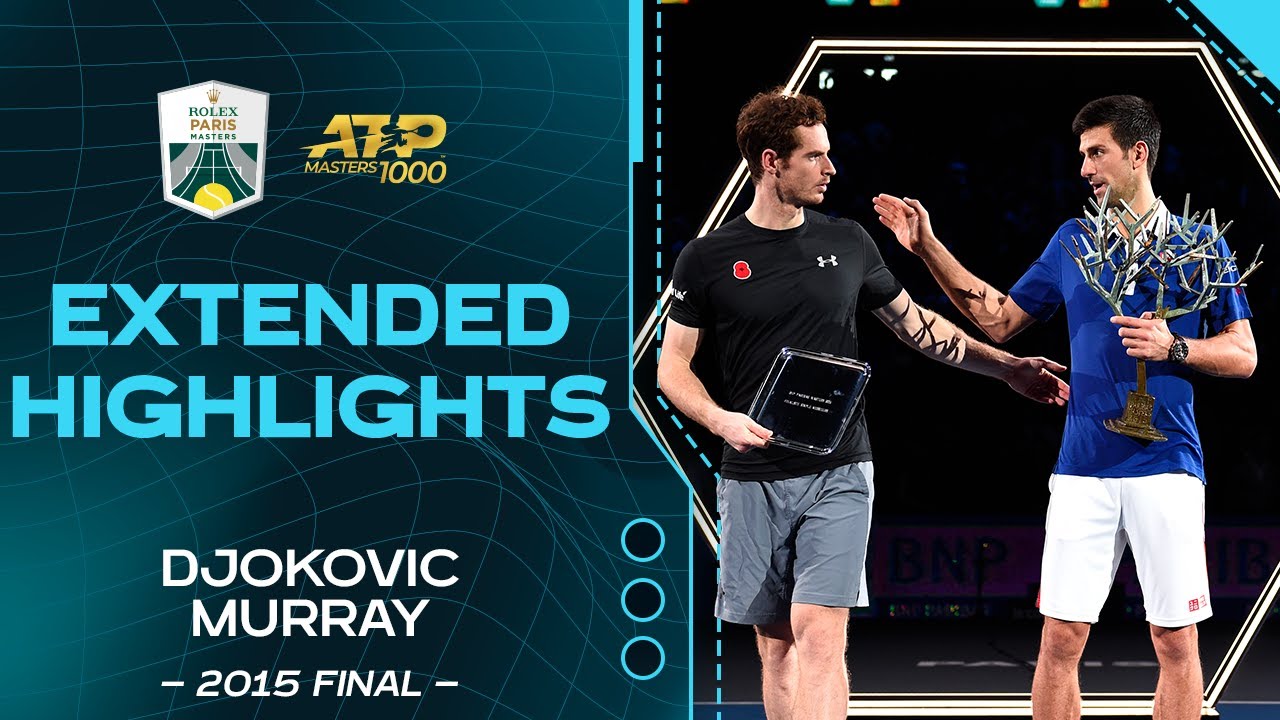 Djokovic v. Murray 2015 Highlights | Rolex Paris Masters