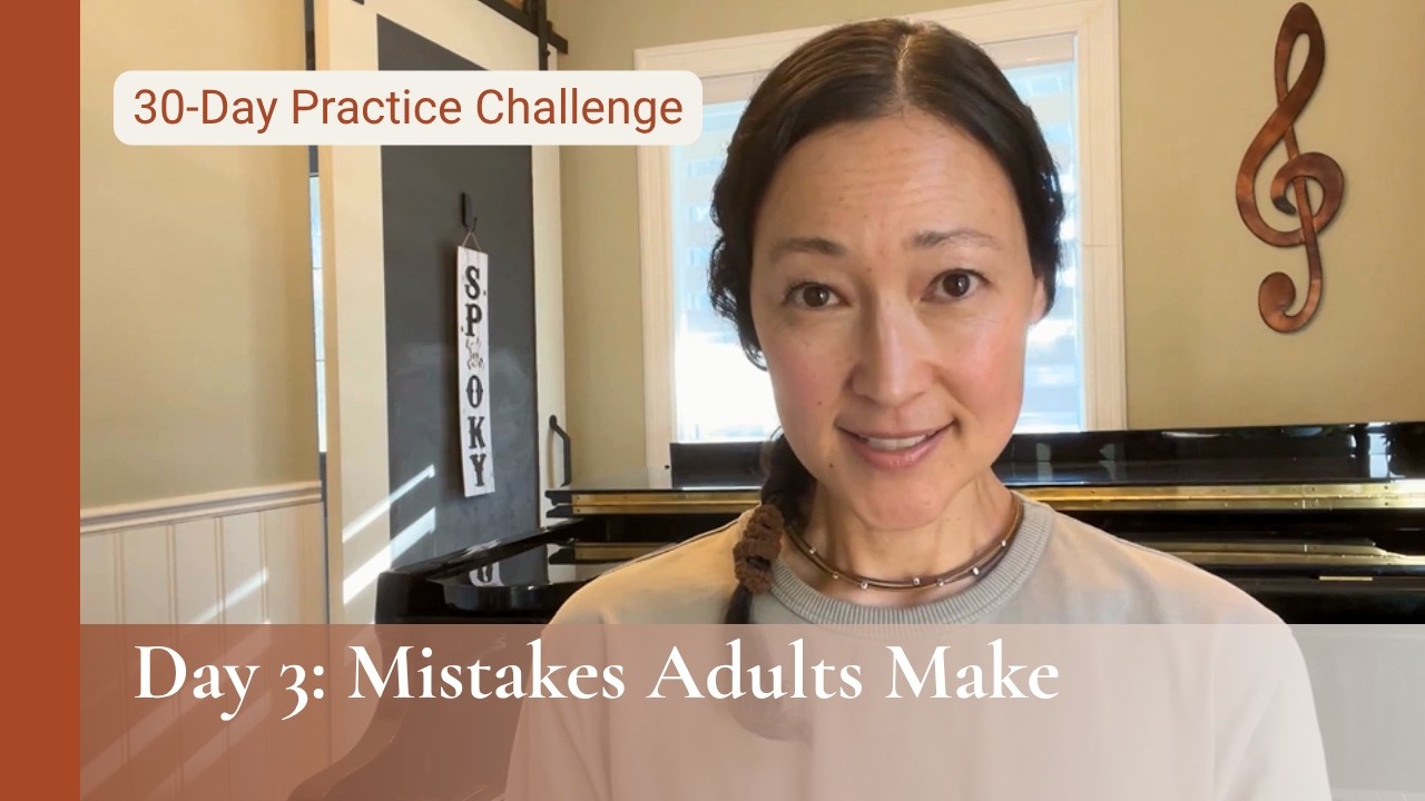5 Biggest MISTAKES Adults Make When Practising Piano