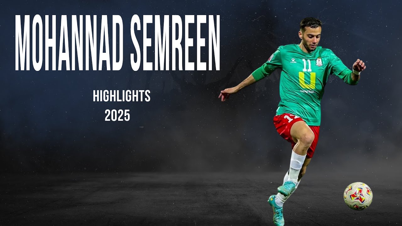MOHANNAD SEMREEN - FORWARD - AL WEHDAT SC - JOR - 2025