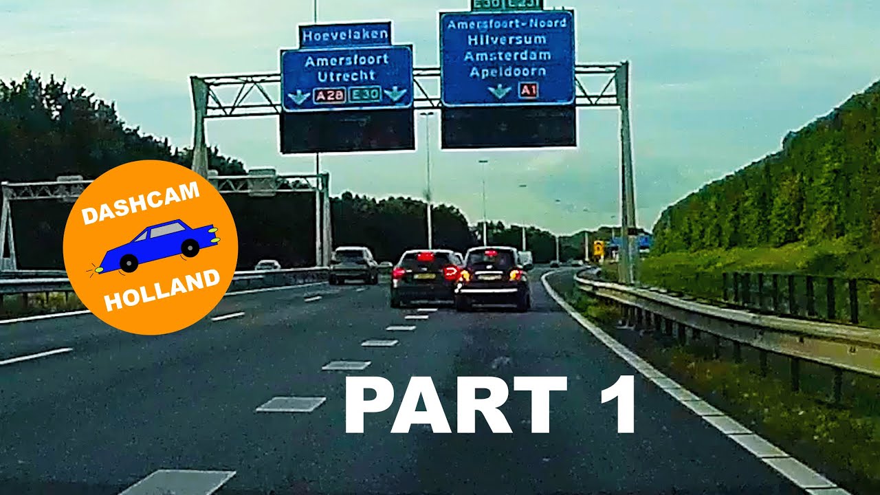 DASHCAM HOLLAND | Part 1 💥 🚗