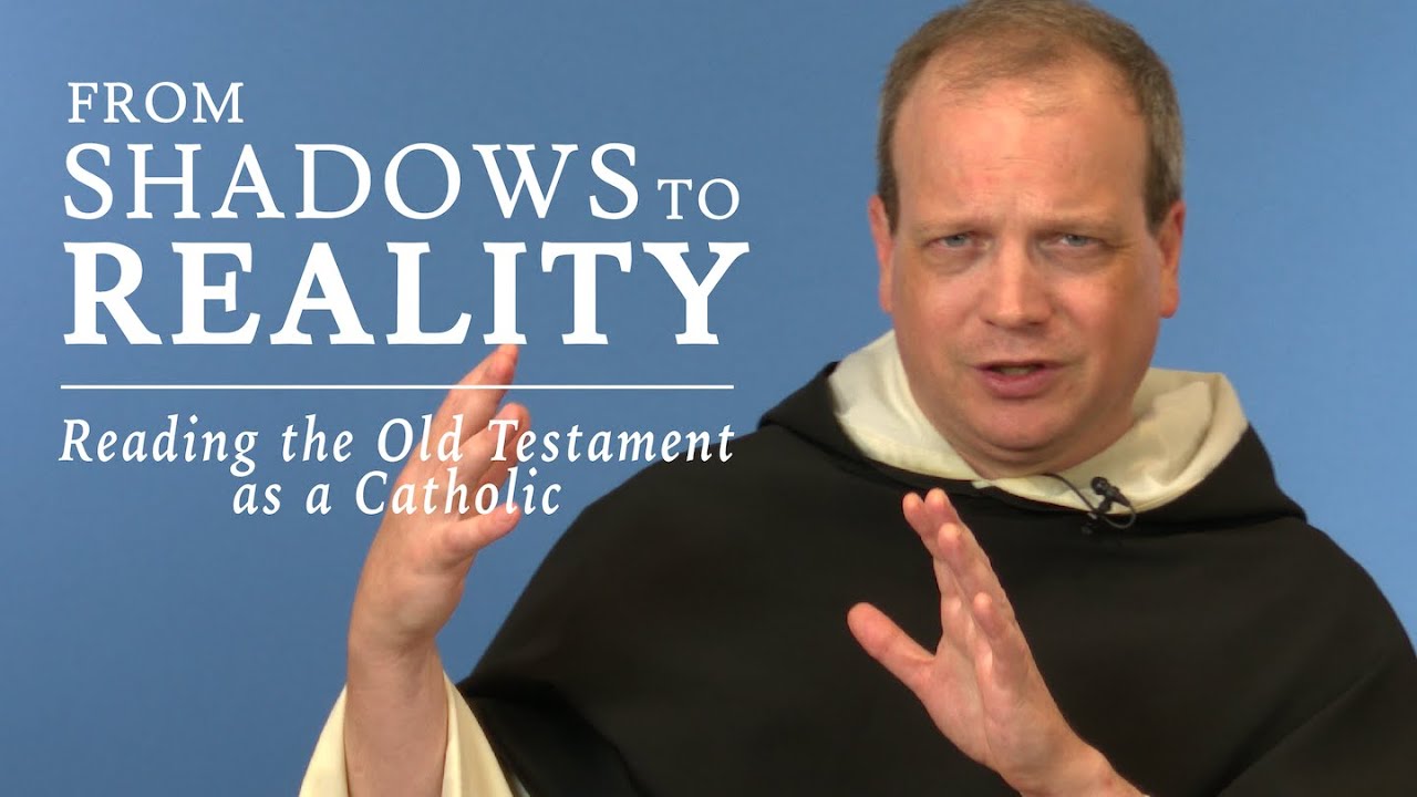 Reading the Old Testament as a Catholic - Fr. Thomas Joseph White, O. P.