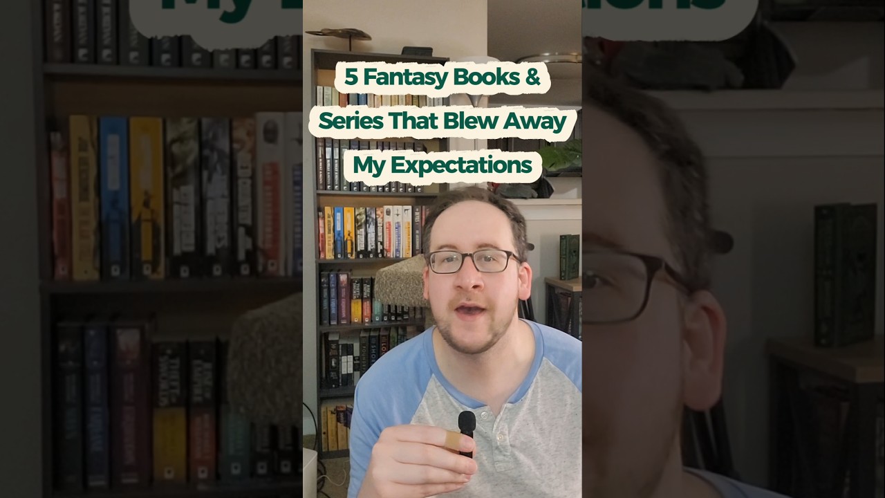 5 Fantasy Books & Series That Blew Away My Expectations #booktok #booktube #fantasybookrecs