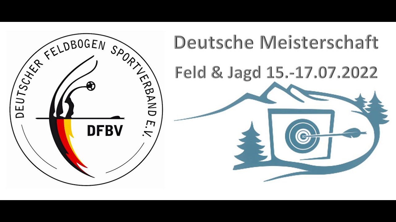 DFBV 2022 Feldbogenliga-Finale und Deutsche Meisterschaft Feld&Jagd
