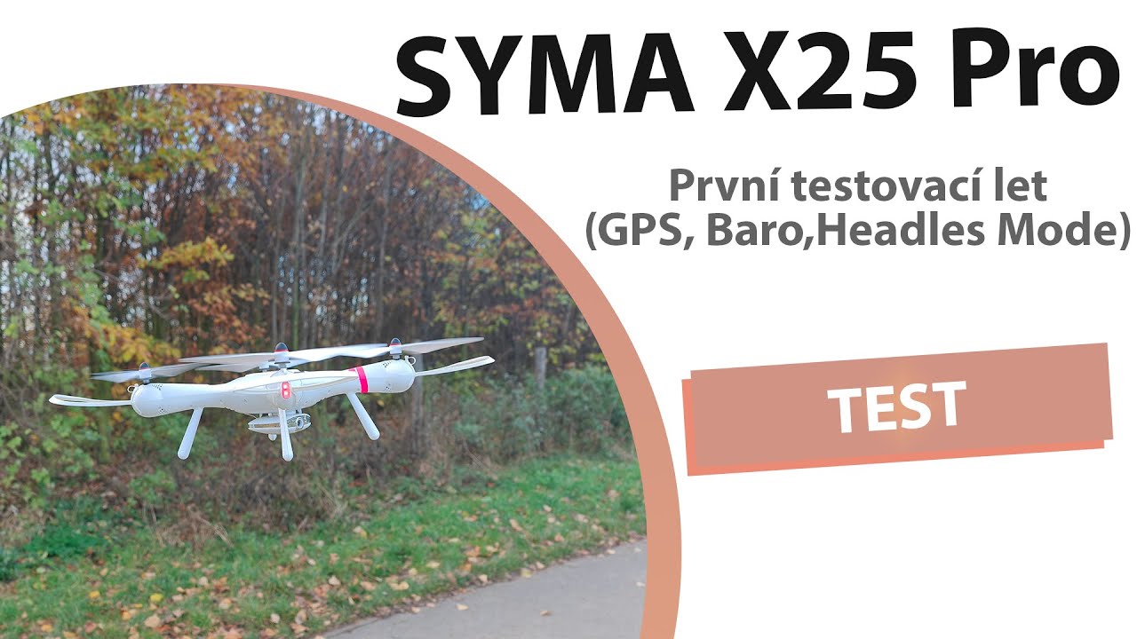 Syma X25 Pro první vzlet