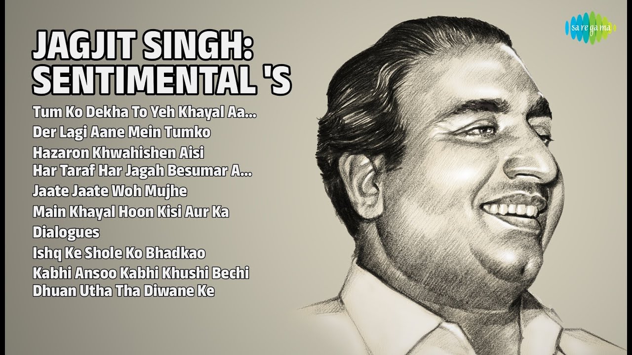 जगजीत सिंह: दर्द भरे नगमे | Jagjit Singh Songs | Tum Ko Dekha To Yeh Khayal Aaya