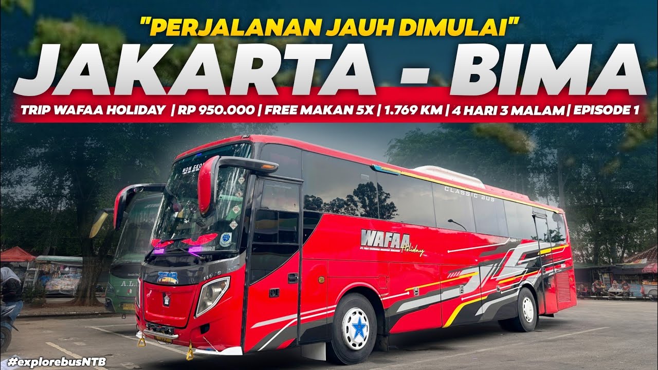 EPISODE 1 | BISMILLAH PERJALANAN 3 HARI 3 MALAM KITA MULAI‼️ - Trip Wafaa Holiday Jakarta - Bima 