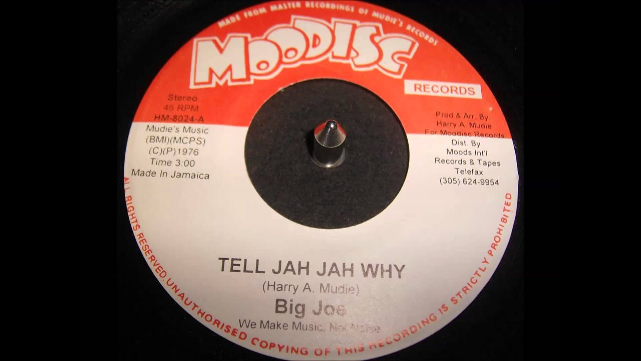 Big Joe - Tell Jah Jah Why
