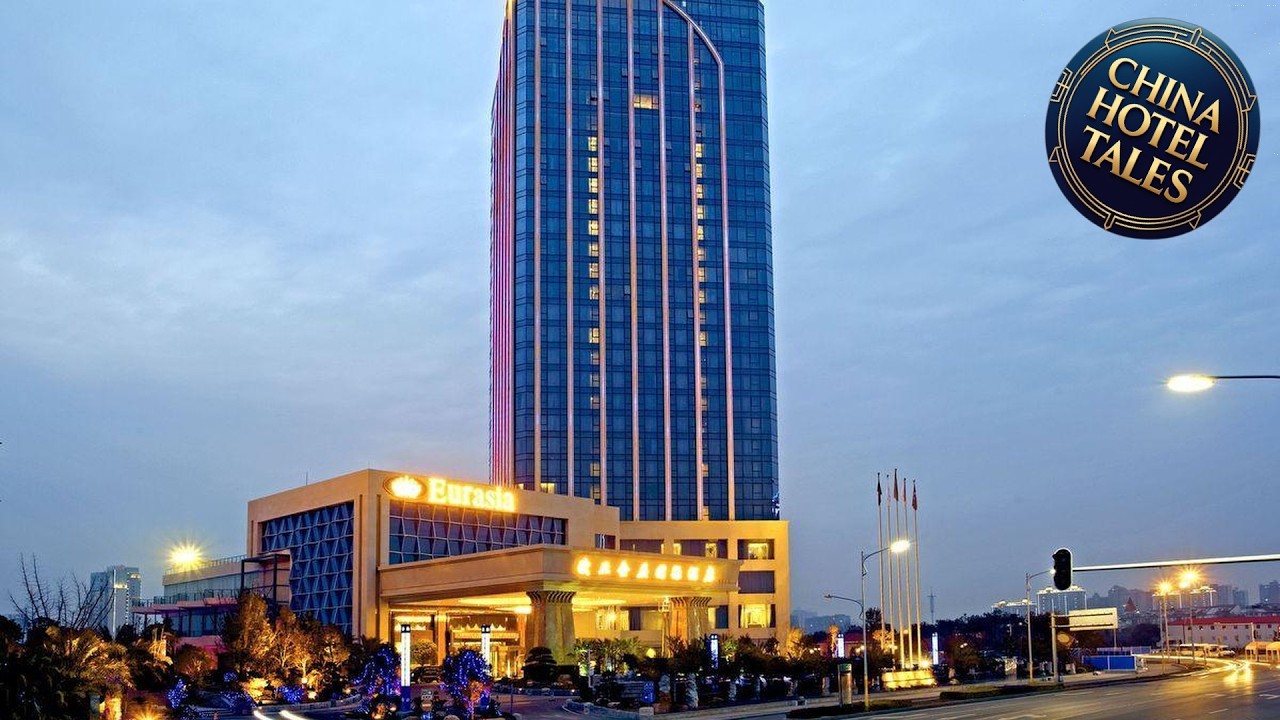 Eurasia Convention International Hotel | Wuhan, China | Hotel Review 🌟