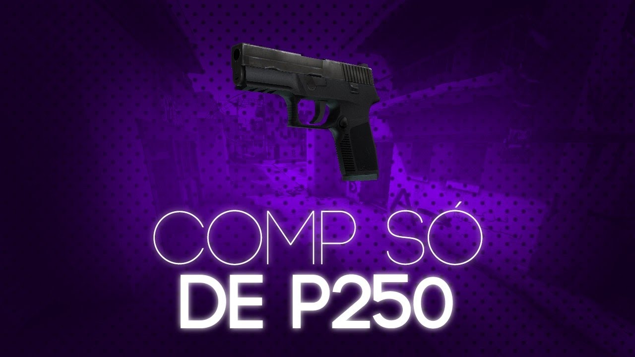 JOGANDO COMP SÓ USANDO P250 (E SENDO ACUSADO DE HACK) - CS:GO