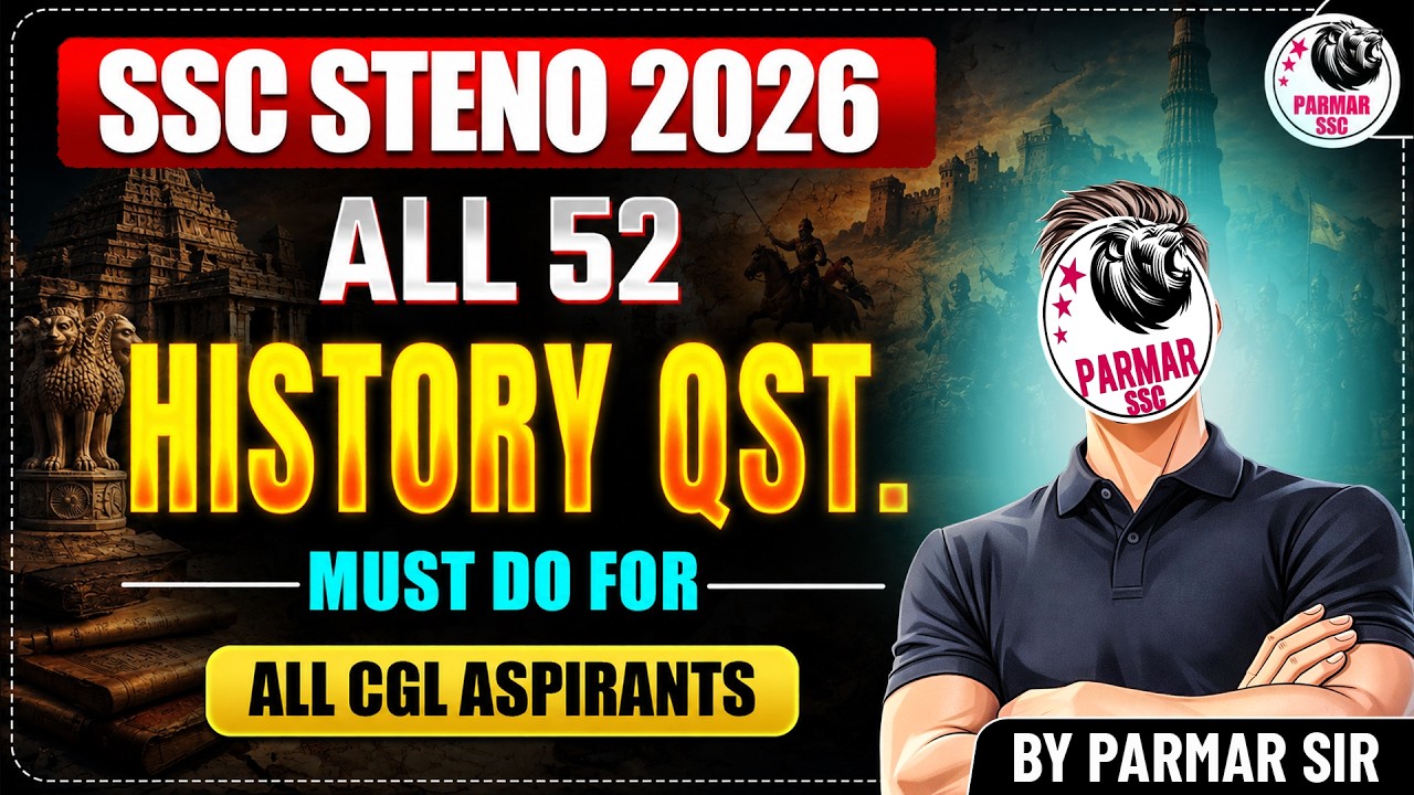 SSC STENO 2026 | ALL 52 HISTORY QUES. | IMP. FOR CGL 2026