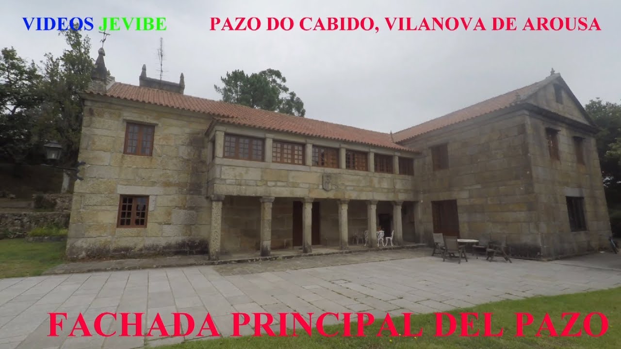 PAZO DO CABIDO, VILANOVA DE AROUSA, PONTEVEDRA