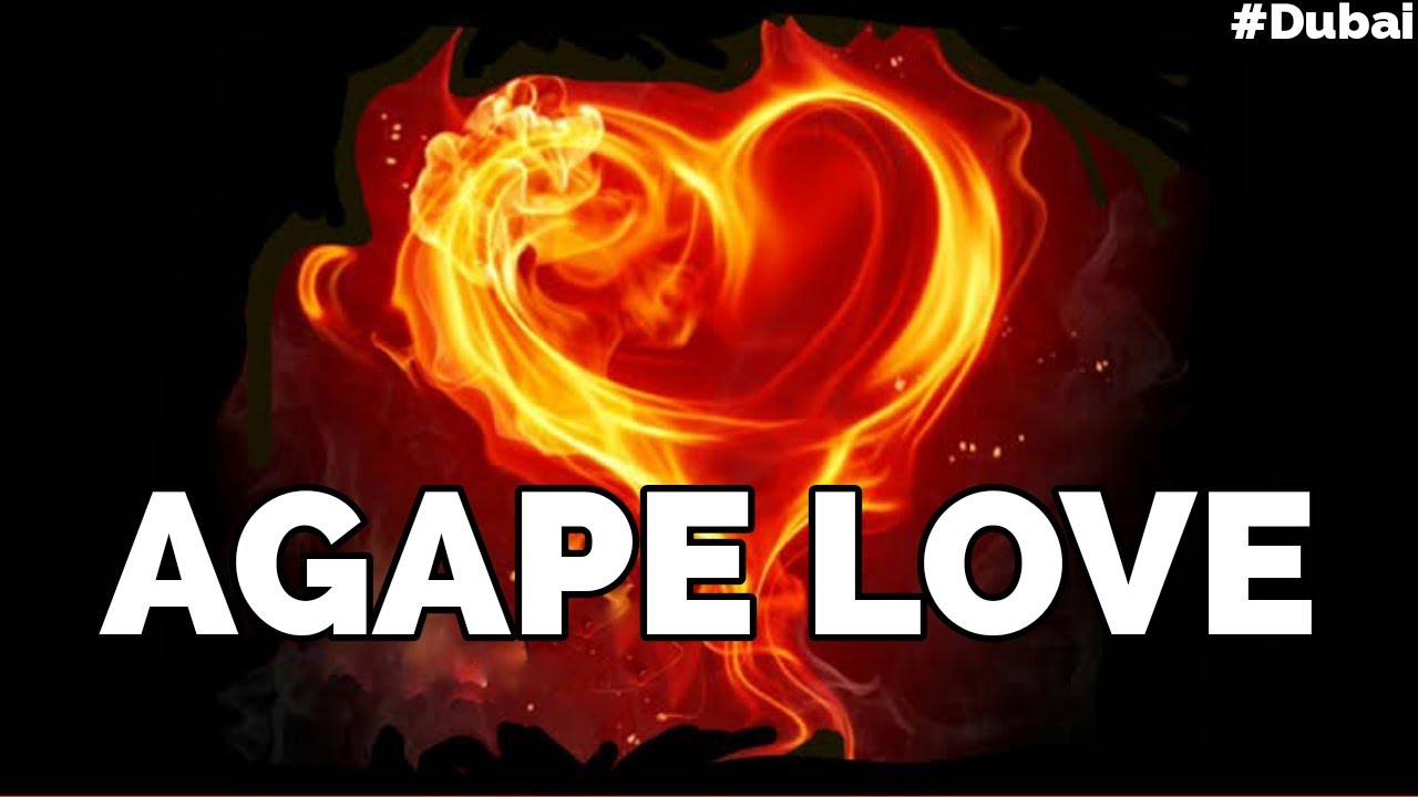 Agape Love, Part 1. DUBAI 11th October 2020