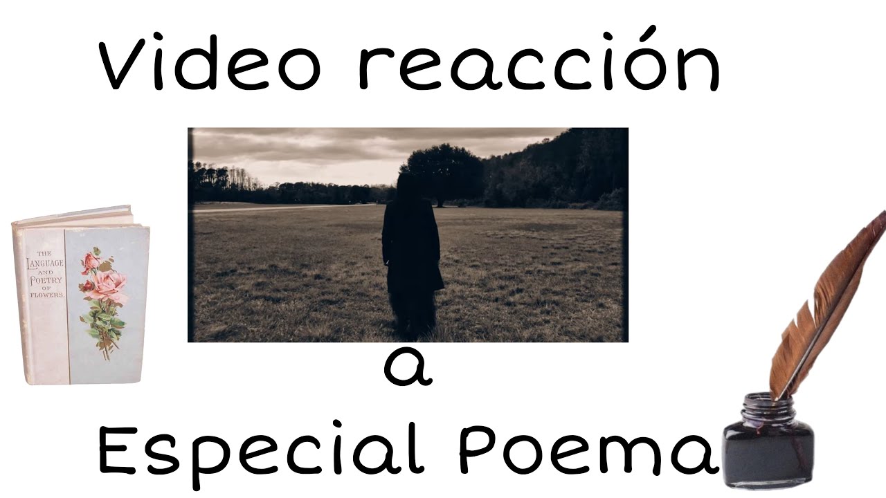 Reaccionando a un poema titulado (Especial ) de @yelleniemateo 