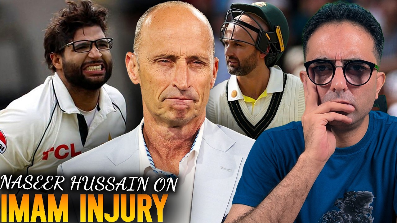 Nasser Hussain slams Imam Ul Haq for not coming out to bat due to calf strain 🇵🇰🏏