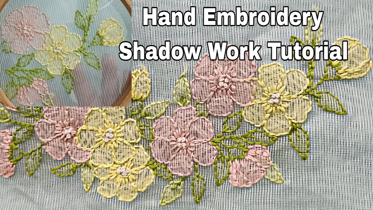 Hand Embroidery Shadow Work Tutorial for Beginners | Flower Embroidery Design on Silky Kotta Saree