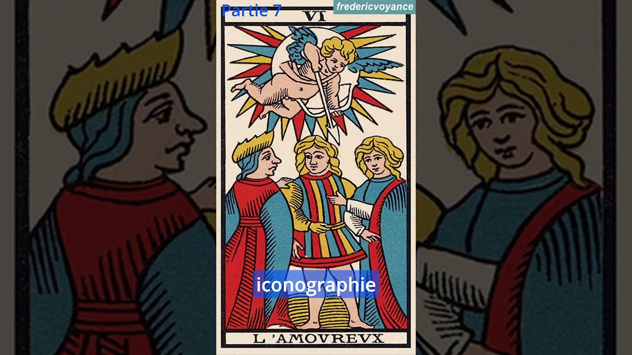 [Initiation aux LAMES MAJEURES du TAROT de MARSEILLE] L’Amoureux (en moins de 2 minutes) 