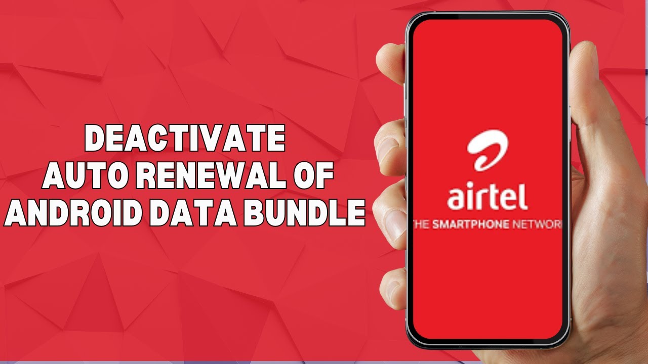 HOW TO DEACTIVATE AUTO RENEWAL OF AIRTEL ANDROID DATA BUNDLE