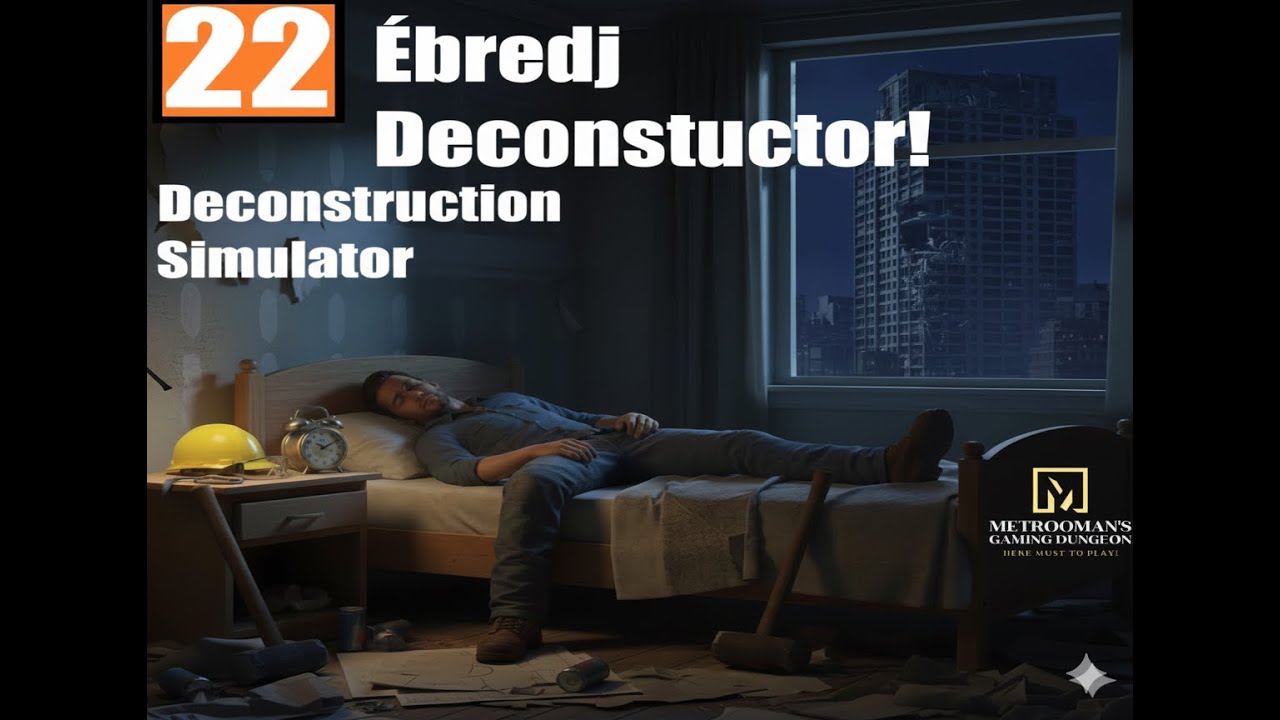 Deconstruction Simulator #22 | Álmok városa | A téli álom vége | Év végi frissítések