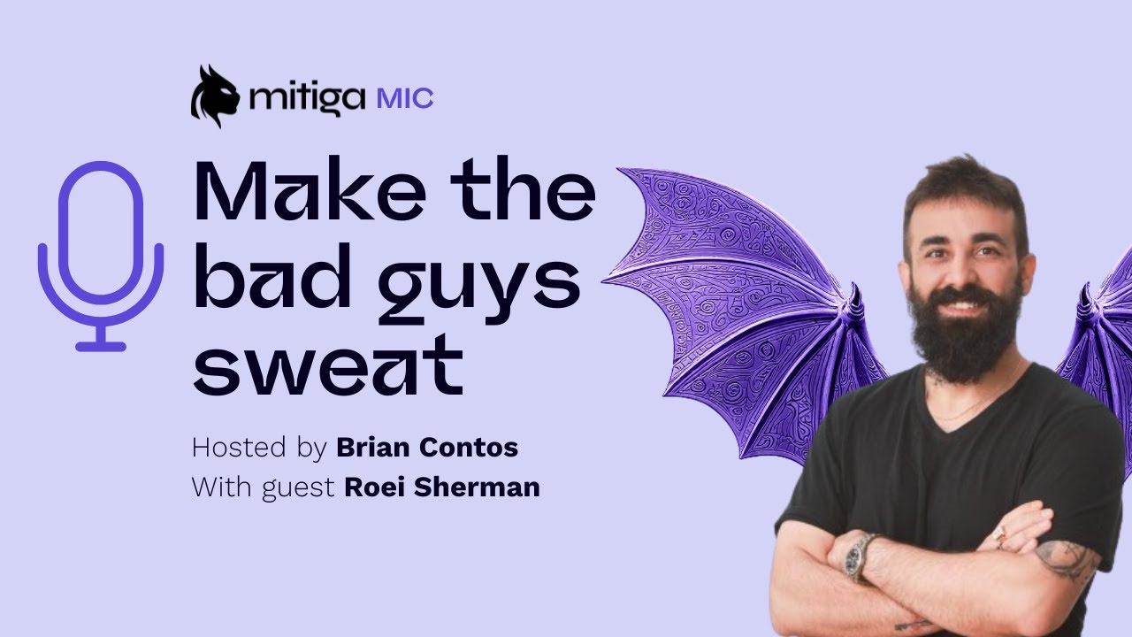 What Hackers Get Wrong and What Defenders Miss with Roei Sherman