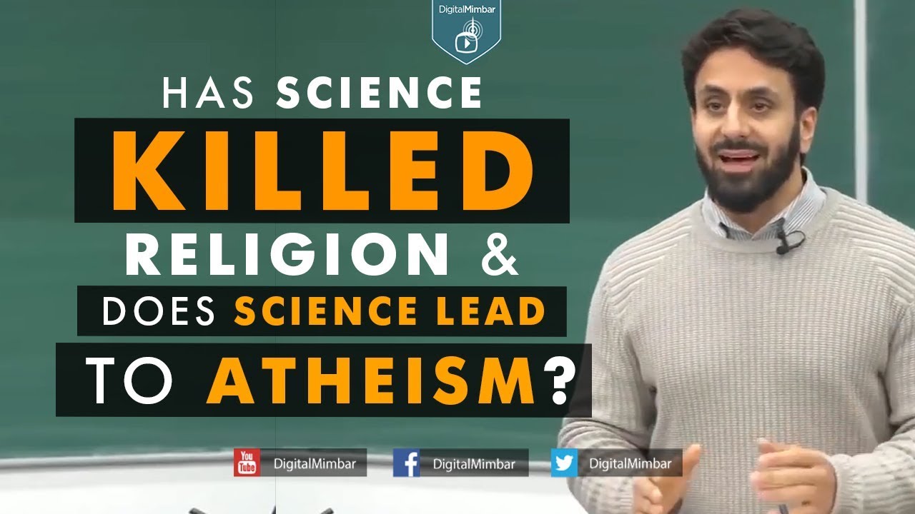 Has Science KILLED Religion & Does Science LEAD to Atheism? - Hamza Tzortzis