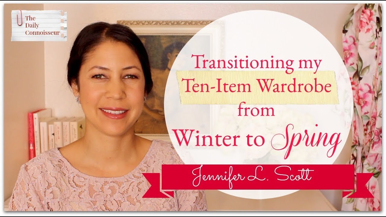 Transitioning Ten-Item Wardrobe from Winter to Spring 2019