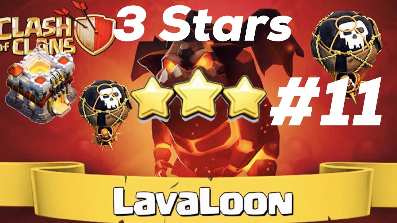 Clash Of Clan 🌟 3 Stars TH11 with Lavaloon + Bowler #11 🌟