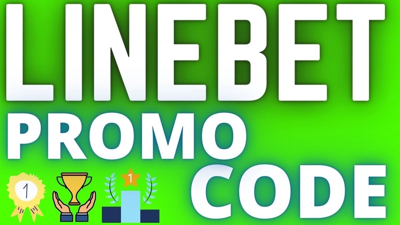 Linebet promo code - Linebet promo code for registration 2023