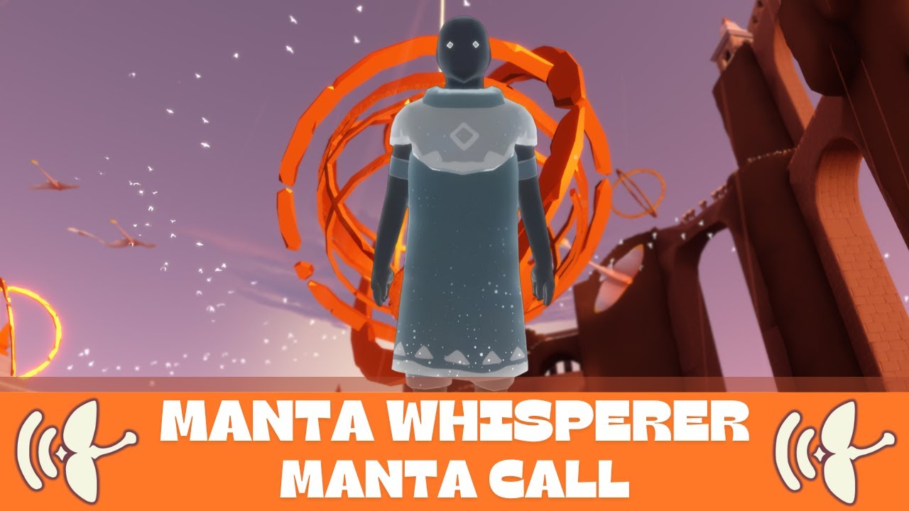 where to find Manta Whisperer and Manta call :sky children of the light