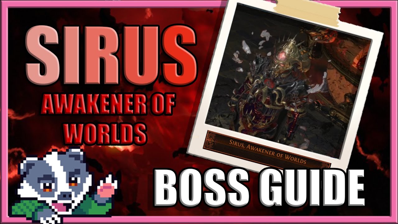 Sirus, Awakener of Worlds - Comprehensive Boss Guide