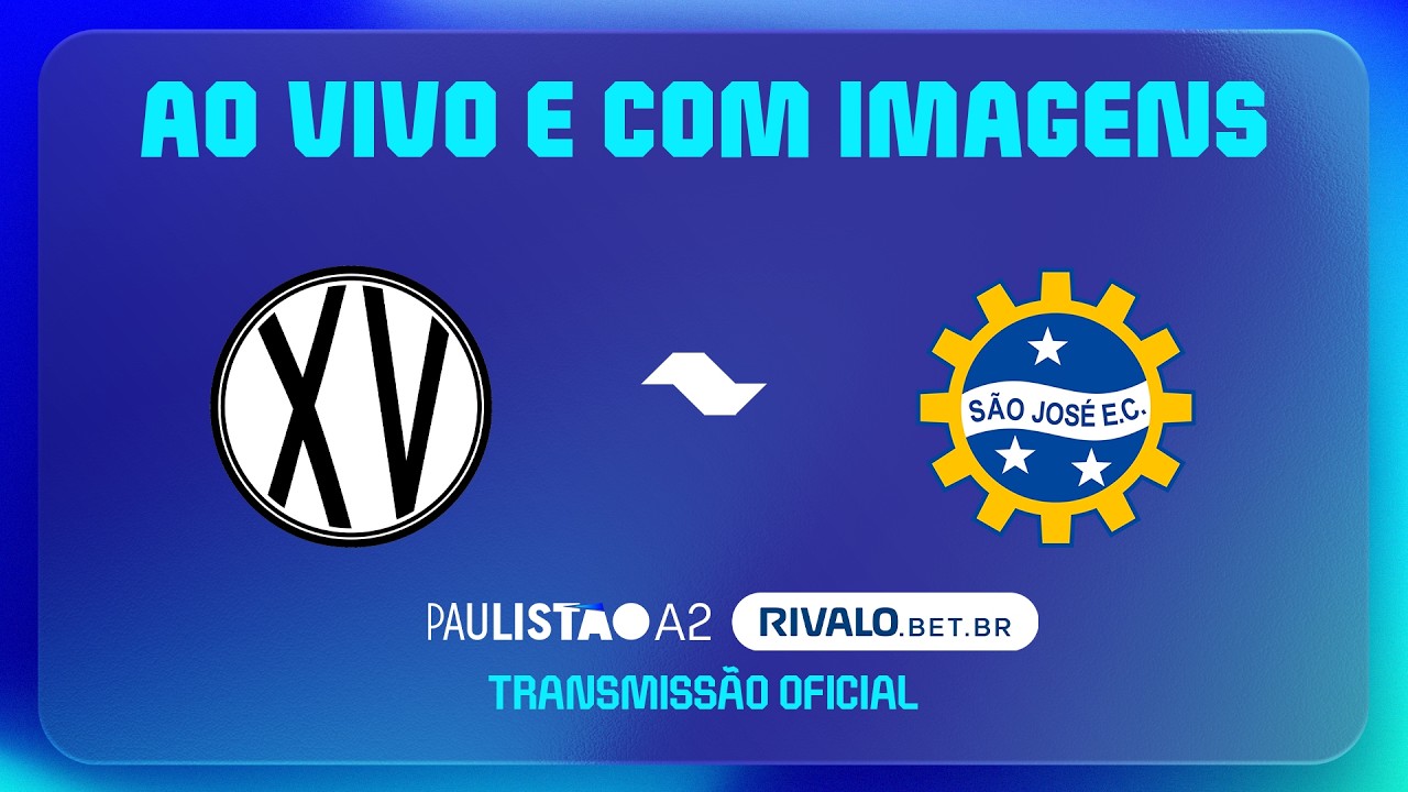 JOGO COMPLETO: XV PIRACICABA X S&Atilde;O JOS&Eacute; | RODADA 9 | PAULIST&Atilde;O A2 RIVALO 2026
