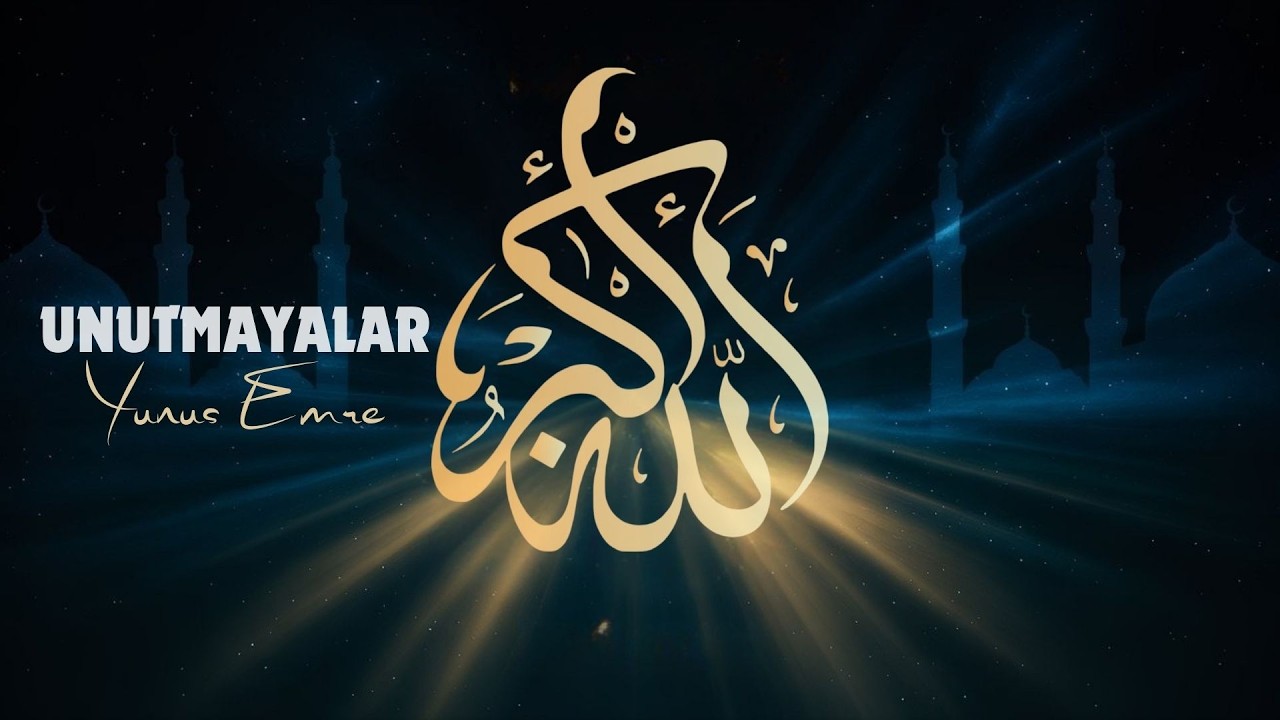 UNUTMAYALAR | Yunus Emre | İsmi Azam İlahisi | Her Güne Bir İlahi